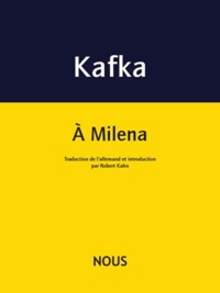 Franz Kafka - A Milena.