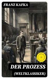 Der Prozess (Weltklassiker)