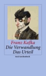 Franz Kafka - Die Verwandlung / Das Urteil.
