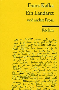Ein Landarzt und andere Prosa