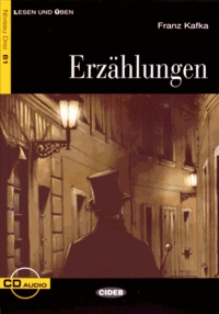 Franz Kafka - Erzählungen. 1 CD audio