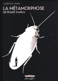 Franz Kafka et Eric Corbeyran - La métamorphose.