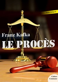 Franz Kafka - Le Procès.