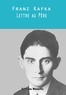 Franz Kafka - Lettre au Père.