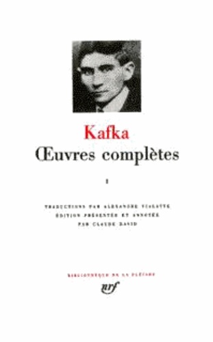Oeuvres complètes / Kafka Tome 3. Journaux ; Lettres à sa famille et à ses amis
