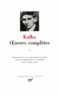 Franz Kafka - Oeuvres complètes / Kafka Tome 3 - Journaux ; Lettres à sa famille et à ses amis.