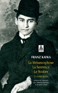 Franz Kafka - Récits - Tome 1, La métamorphose ; La sentence ; Le soutier et autres récits.