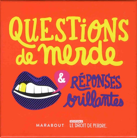 Franz LeJeune - Questions de merde et réponses brillantes.