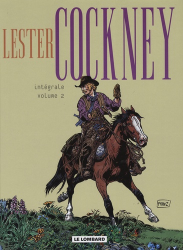 Lester Cockney intégrale Tome 2