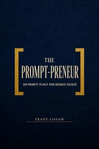 The Prompt-Preneur