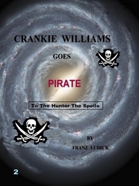  Franz Ludick - Crankie Williams Goes Pirate - Crankie Williams Goes Pirate, #2.