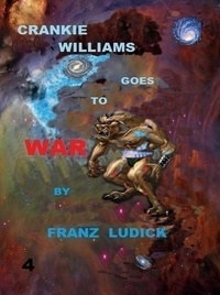  Franz Ludick - Crankie Williams Goes To War - Crankie Williams Goes To War, #4.