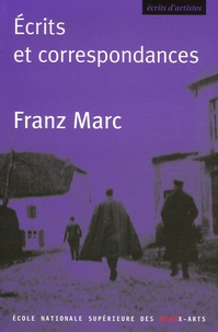 Franz Marc - Ecrits et correspondances.