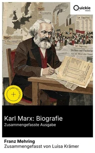 Karl Marx: Biografie (Zusammengefasste Ausgabe)