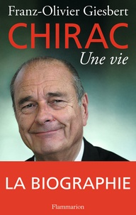 Téléchargements ebook gratuits pdf epub Jacques Chirac, une vie (Litterature Francaise) ePub iBook par Franz-Olivier Giesbert 9782081280120