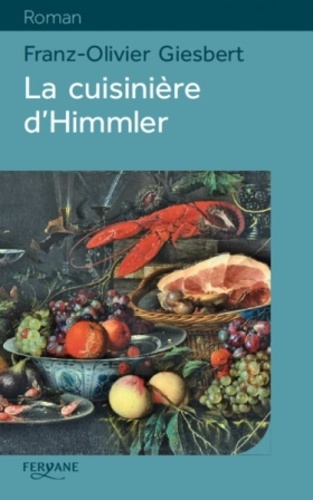 La cuisinière d'Himmler Edition en gros caractères