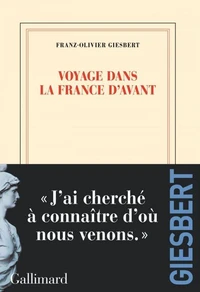 Voyage dans la France d'avant