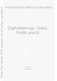 Digitalisierung - Geld, Politik und KI