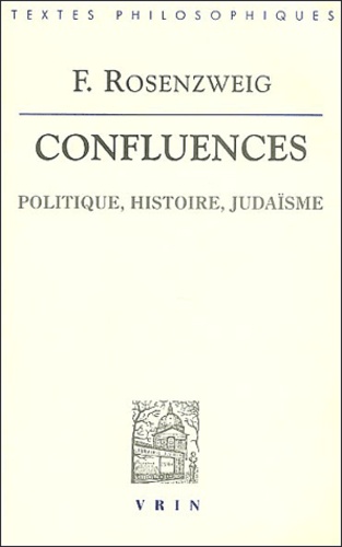 Franz Rosenzweig - Confluences - Politique, Histoire, Judaïsme.