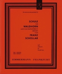 Franz Schollar - Self Instructor for French Horn - auch zum Selbstunterricht geeignet. horn..