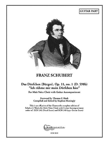 Franz Schubert - Das Dörfchen - Ich rühme mir mein Dörfchen hier. op. 11/1. D 598b. men's choir and guitar..
