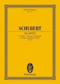 Franz Schubert - Eulenburg Miniature Scores  : Quatuor à cordes Sol mineur - op. posth.. D 173. string quartet. Partition d'étude..