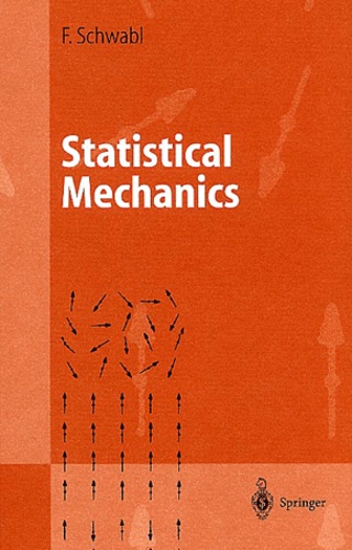 Franz Schwabl - Statistical Mechanics.