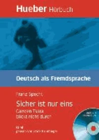 Sicher ist nur eins. Buch und Audio-CD