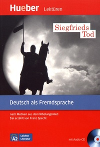 Histoiresdenlire.be Siegfrieds Tod - Nach Motiven aus dem Nibelungenlied frei erzählt Deutsch als Fremdsprache Niveaustufe A2 Image