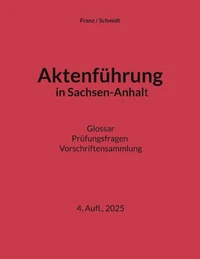 Aktenführung in Sachsen-Anhalt