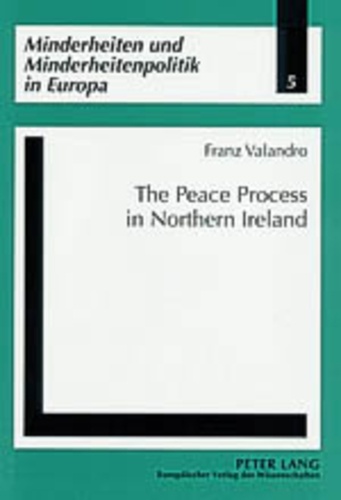 Franz Valandro - The Peace Process in Northern Ireland.