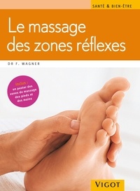 Franz Wagner - Le massage des zones de réflexes.