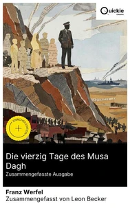 Die vierzig Tage des Musa Dagh (Zusammengefasste Ausgabe)