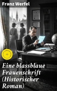 Eine blassblaue Frauenschrift (Historischer Roman)