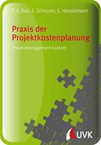 Praxis der Projektkostenplanung