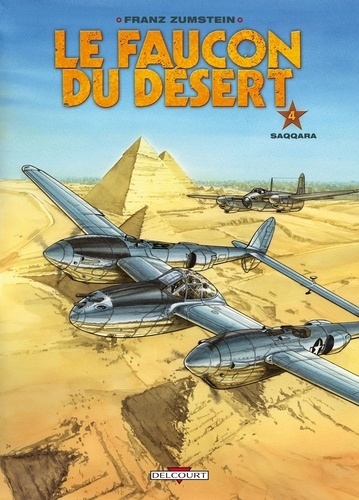 Le Faucon du désert T04 : Saqqara