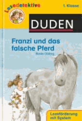 Franzi und das falsche Pferd (1. Klasse).