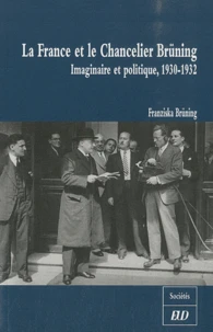 La France et le Chancelier Brüning