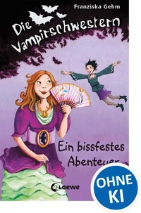Die Vampirschwestern (Band 2) – Ein bissfestes Abenteuer