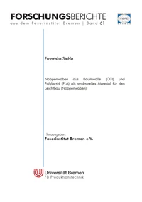 Noppenwaben aus Baumwolle (CO) und Polylactid (PLA) als strukturelles Material für den Leichtbau (Noppenwaben)