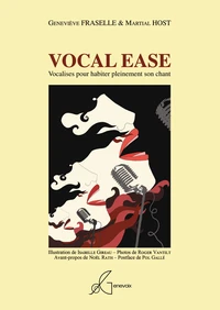 Vocal Ease, vocalises pour habiter pleinement son chant