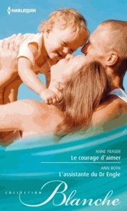 Le courage d'aimer ; L'assistante du Dr Engle