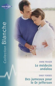 Le médecin andalou; Des jumeaux pour le Dr Jefferson