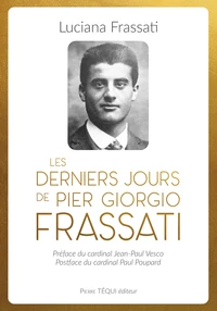 Les derniers jours de Pier Giorgio Frassati
