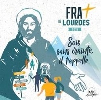 Frat Collectif - Frat de Lourdes 2018.
