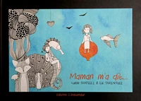 Maman m'a dit...