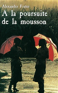 A la poursuite de la mousson