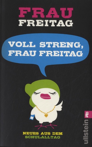 Frau Freitag - Voll Streng, Frau Freitag.