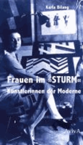 Frauen im "STURM" - Künstlerinnen der Moderne.