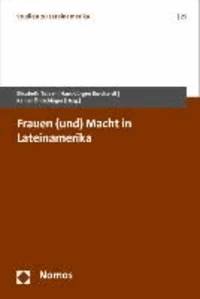 Frauen (und) Macht in Lateinamerika